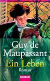 Ein Leben - Guy de Maupassant