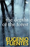 Cover of Depths of the Forest by Eugenio Fuentes 1905147481