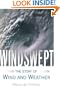 Windswept: The Story of Wind and Weather
