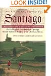 The Pilgrimage Road to Santiago: The...