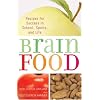 Brain Food: Recipes for Success for School, Sports, and Life
