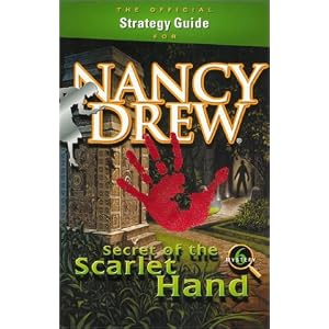 Nancy Drew: Secret of the Scarlet Hand Official Strategy Guide [Paperback]