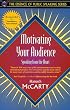 Motivating Your Audience: Speaking to the Heart (Part of the Essence of Public Speaking Series) (The Essence of Public Speaking Series)