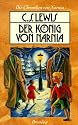 Die Chroniken von Narnia 2. Der K&ouml;nig von Narnia
