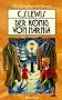 Die Chroniken von Narnia 2. Der K�nig von Narnia