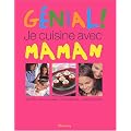 G�nial, je cuisine avec maman