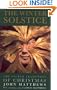 The Winter Solstice: The Sacred Traditions of Christmas