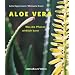 Aloe Vera - Was die Pflanze wirklich kann