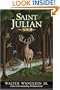Saint Julian: A Novel