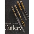 Cutlery - From Gothic to Art Deco: The J. Holander Collection by Jan van Trigt