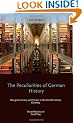The Peculiarities of German History: Bourgeois Society and Politics in Nineteenth-Century Germany
