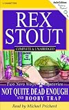 Not Quite Dead Enough and Booby Trap: Two Nero Wolfe Mysteries (Mystery Masters Series)