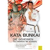 Kata Bunkai: Die geheimen Techniken im Karatevon "Helmut Kogel"