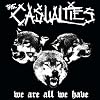 We Are All We Have [Vinyl LP]