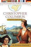 Christopher Columbus: Young Explorer (Childhood of World Figures)