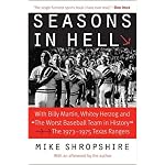 Seasons in Hell: With Billy Martin, Whitey Herzog and 