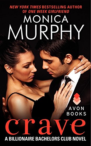 Crave: A Billionaire Bachelors Club Novel (The Billionaire Bachelors Club Series)