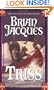 Triss (Redwall, Book 15)