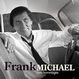 Revue Frank Michel  / Mes Hommages