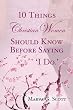 10 Things Christian Women Should Know Before Saying 'I Do'
