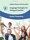 Language strategies for trilingual families : parents' perspectives
