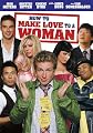 How To Make Love To A Woman