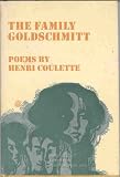The Family Goldschmitt: Poems by Henri Coulette