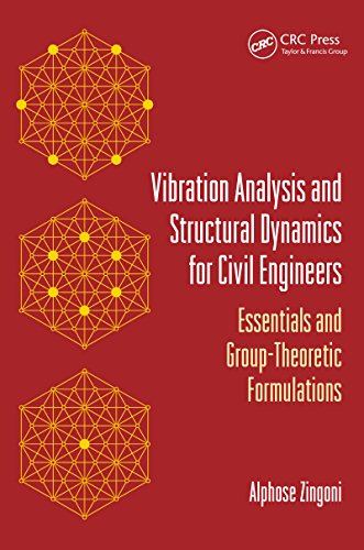 Vibration Analysis and Structural Dynamics for Civil Engineers: Essentials and Group-Theoretic Formulations