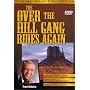 Over the Hill Gang Rides Again