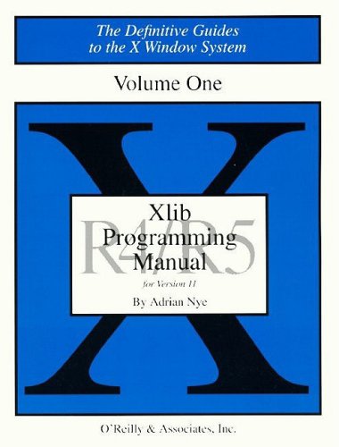 Image of: XLIB Programming Manual, Rel. 5 (Definitive Guides to the X Window System)