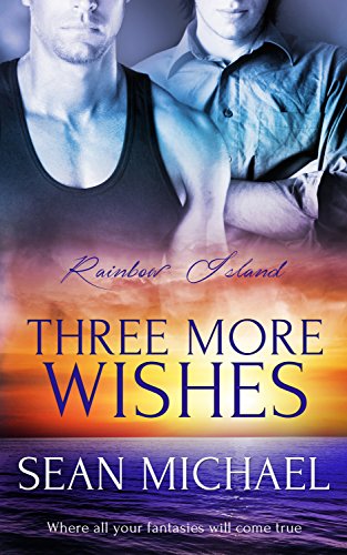 Three More Wishes (Rainbow Island Book 2)