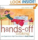 Hands-Off Cooking: Low-Supervision, High-Flavor Meals for Busy People