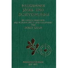 Neudammer J�ger- und Sch�tzenlieder