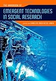 The handbook of emergent technologies in social research