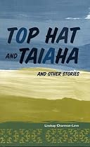 Top Hat and Taiaha and Other Stories