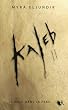 Kaleb, Tome 2 : Abigail