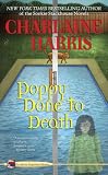 Poppy Done to Death