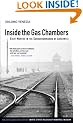 Inside the Gas Chambers: Eight Months in the Sonderkimmando of Auschwitz