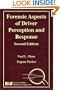 Forensic Aspects of Driver Perception and Response, Second Edition