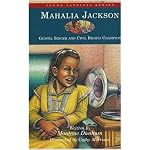 Mahalia Jackson: Gospel Singer and Civil Rights Champion (Young Patriots series) book cover