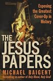 Cover of The Jesus Papers by Michael Baigent 0007241224