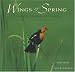 Wings of Spring: Courtship, Nesting, and Fledging