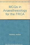 MCQs in anaesthesiology