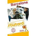 Guide du Routard Barcelone 2012