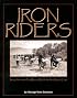 Iron Riders: Story of the 1890s Fort Missoula Buffalo Soldier Bicycle Corps
