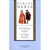 Fortune de France, volume III : La Violente amour ; La Pique du jour