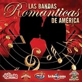 Various Artists Las Bandas Rom&Atilde;&iexcl;nticas De Am&Atilde;&copy;rica