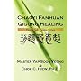 Chaoyi Fanhuan Qigong Healing: Healing Self, Heali&hellip by Yap Master Soon Yeong