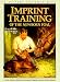 Search : Imprint Training: A Swift, Effective Method for Permanently Shaping a Horse's behavior