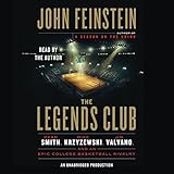The Legends Club: Dean Smith, Mike Krzyzewski, Jim Valvano, and an Epic College Basketball Rivalry